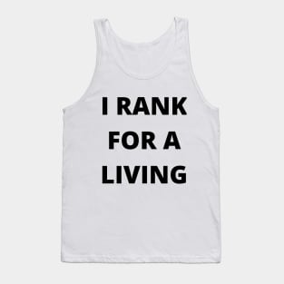 I RANK FOR A LVING Tank Top